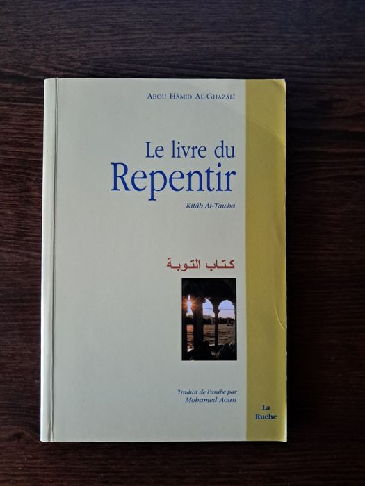 Al-Ghazâlî - Le Livre du Repentir
