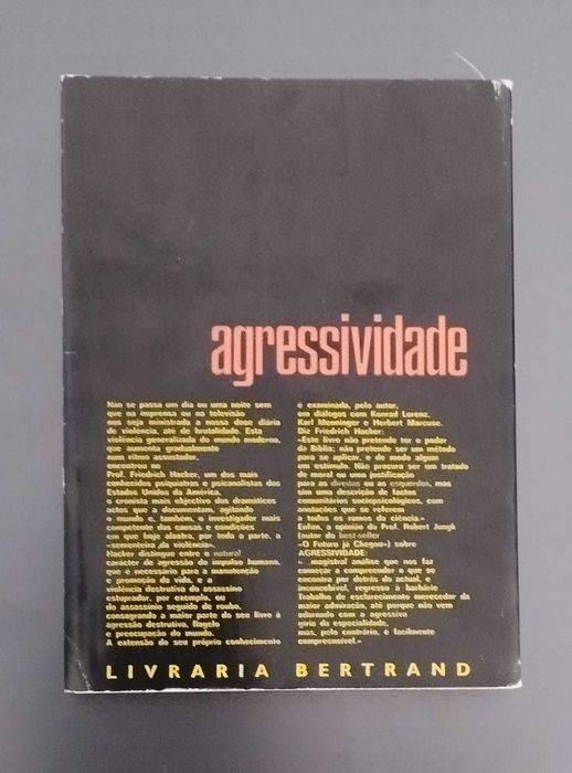 Agressividade: A Violência do Mundo Moderno - Friedrich Hacker (Publicado em 1973)