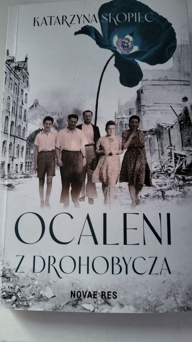 Katarzyna Skopiec  Ocaleni z Drohobycza
Staaęcejschwitz