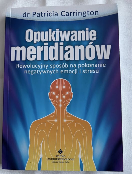 Opukiwanie meridianów dr Patricia Carrington