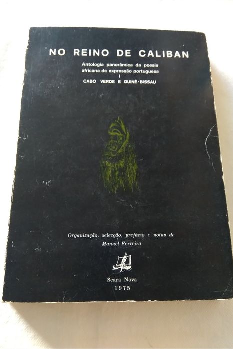 No Reino de Caliban I Cabo Verde e Guiné - Bissau