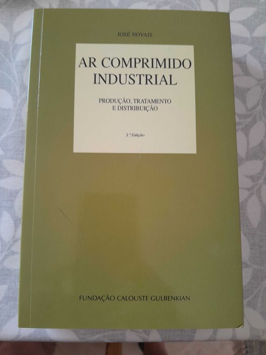 Ar Comprimido Industrial: produção tratamento e distribuição
