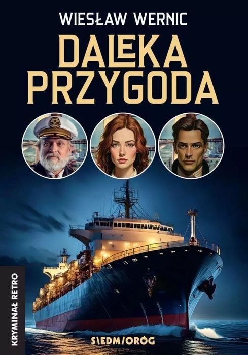 Daleka Przygoda Wiesław Wernic