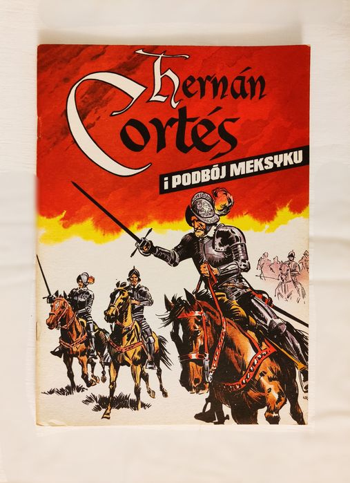 Komiks Herman Cortes i podbój Meksyku