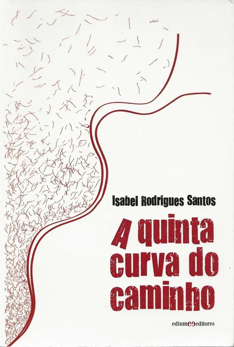 A Quinta Curva Do Caminho