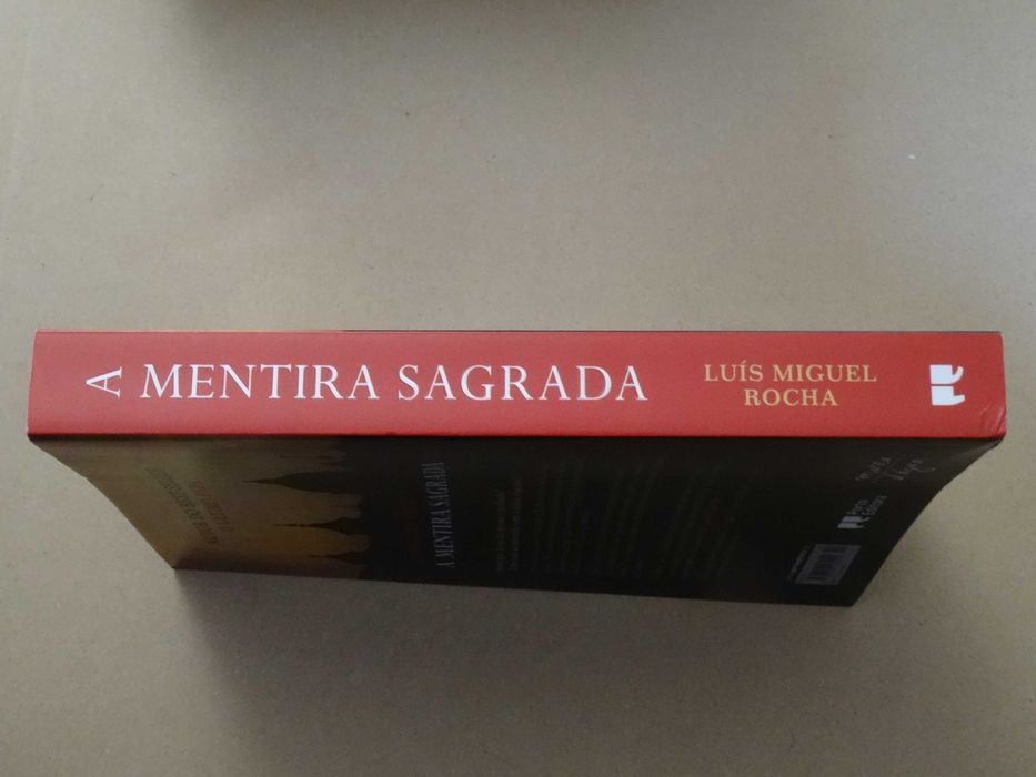 A Mentira Sagrada de Luís Miguel Rocha - 1ª Edição