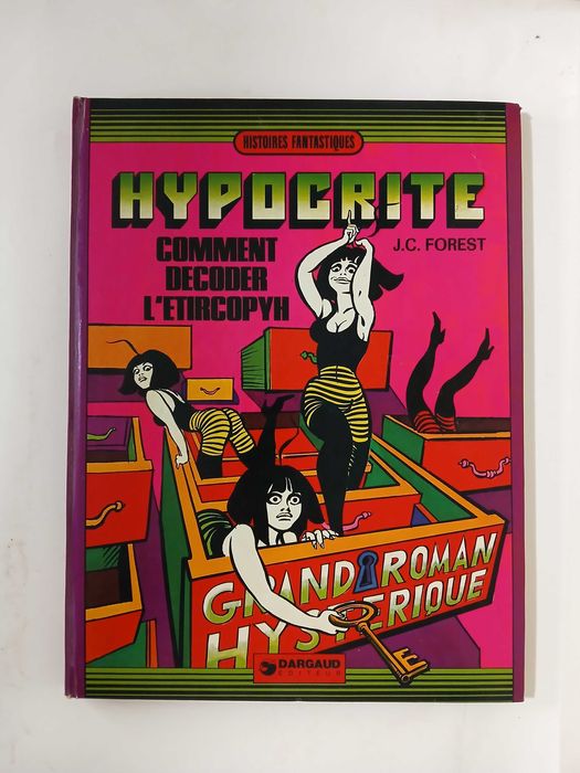 Hypocrite comment decoder l´etircopyh j.c.forest