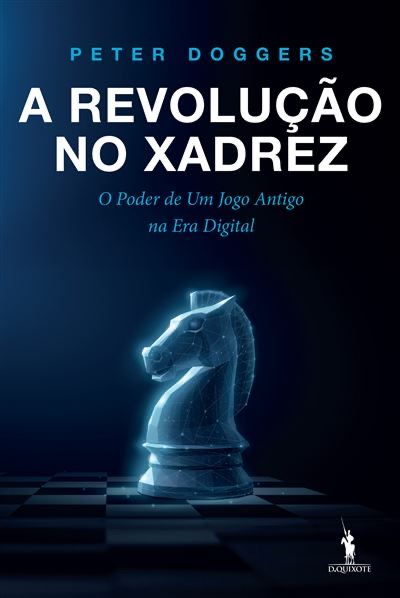 A Revolução no Xadrez de Peter Doggers