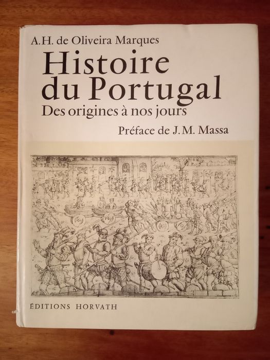 History of Portugal: From Its Origins to the Present Day, Oliveira Marques