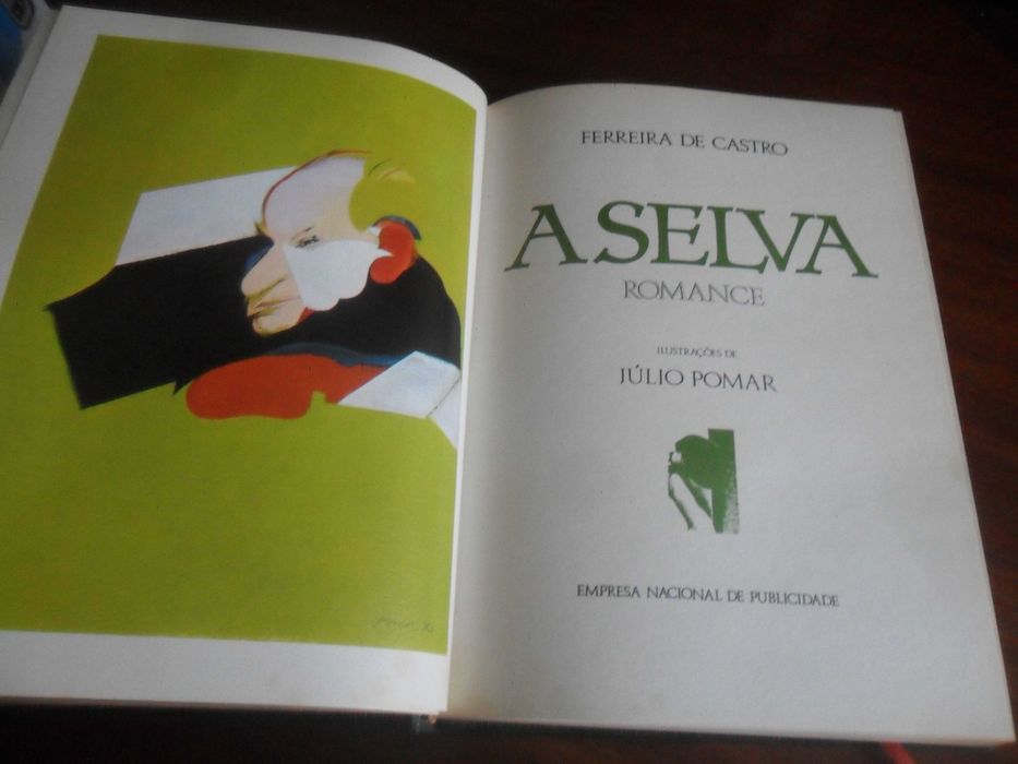 "A SELVA" - Edição Comemorativa do 75º Aniversário de Ferreira de Castro - Edição de 1974 - Ilustrações de Júlio Pomar