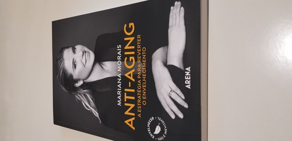 Antiaging A solução para reverter o envelhecimento de Mariana Morais