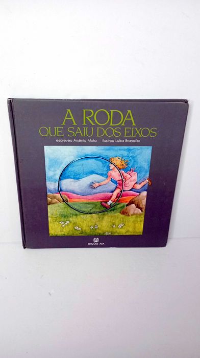 A Roda que saiu dos Eixos - António Mota