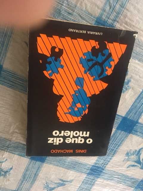 livro o que diz molero dinis machado