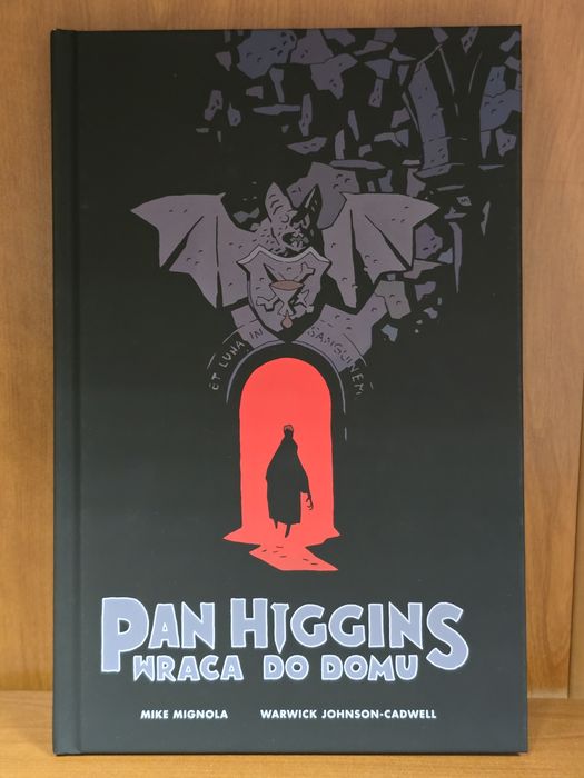 Pan Higgins wraca do domu Mike Mignola
