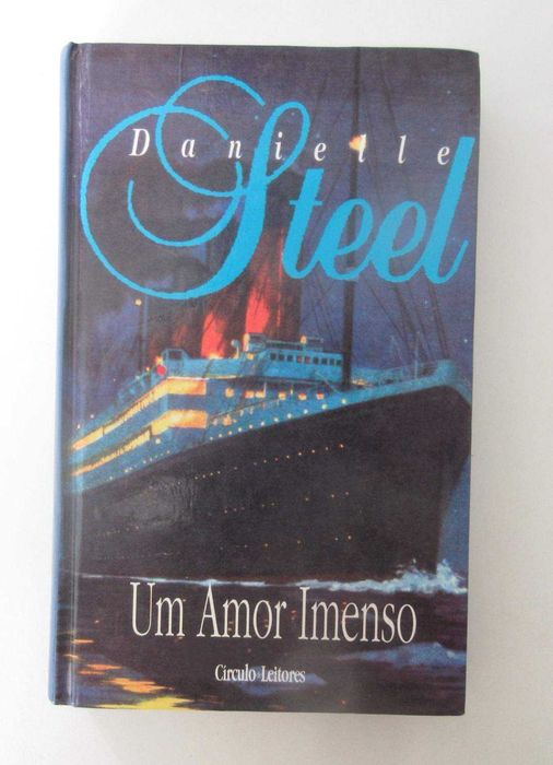 DANIELLE STEEL - Um Amor Imenso (Capa Dura)