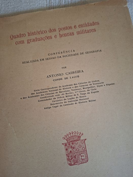 Dois livros de António Cabreira - Conde de Lagos  Graduações Militares