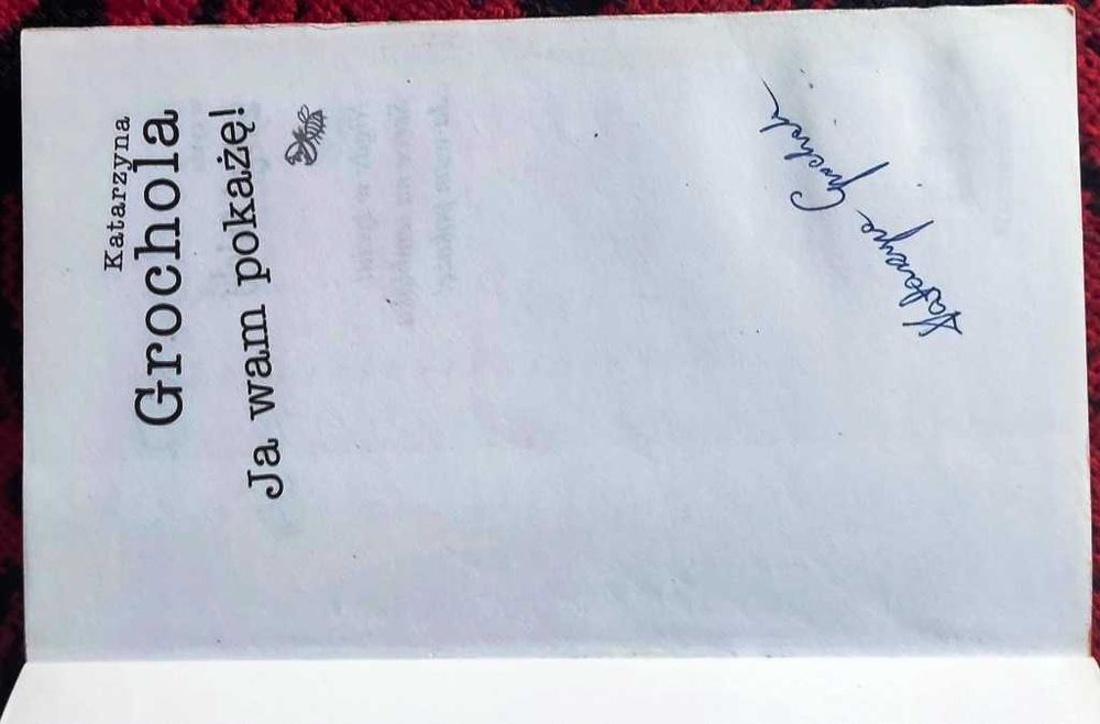 Katarzyna Grochola cykl "żaby i anioły" Autograf