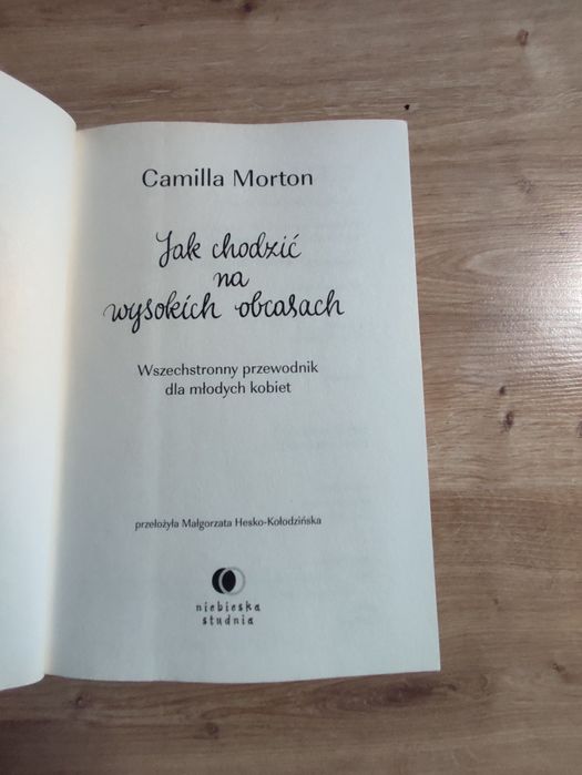 Camilla Morton - Jak chodzić na wysokich obcasach