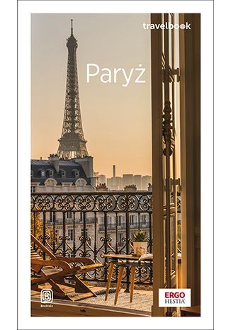 Paryż. Travelbook Wyd. 3. Nowy Produkt