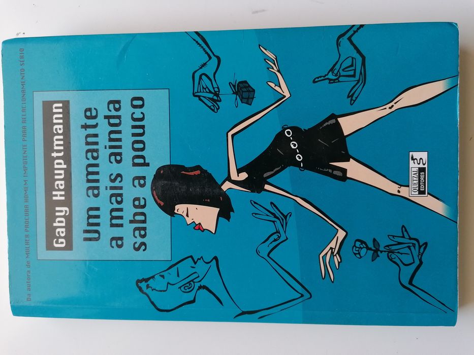 Um amante a mais ainda sabe a pouco, de Gaby Hauptmann
