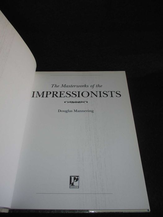 Livro Masterworks The Impressionists Douglas Mannering 1996