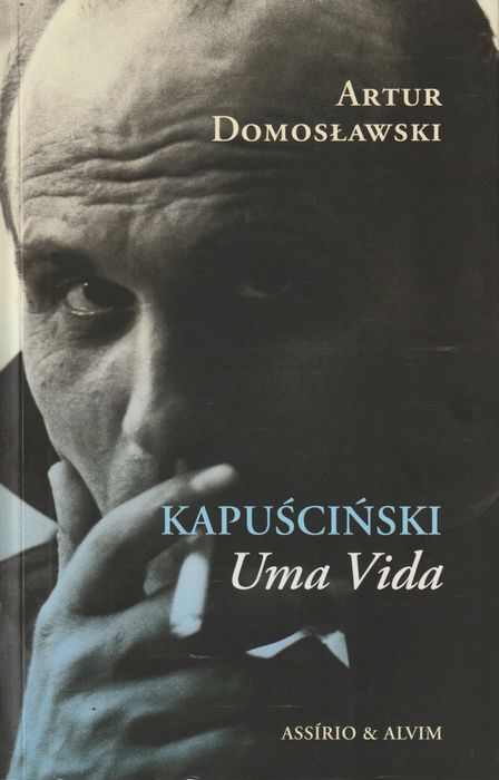 Kapuściński, Uma Vida