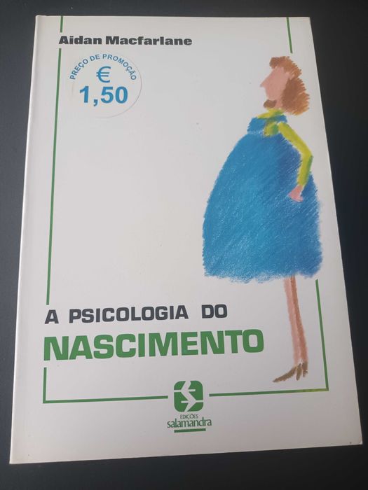 "A Psicologia do Nascimento" por Aidan MacFarlane
