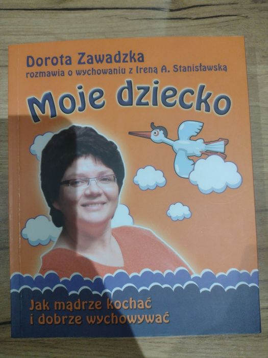 Książka D. Zawadzka "Moje dziecko" Nieużywana