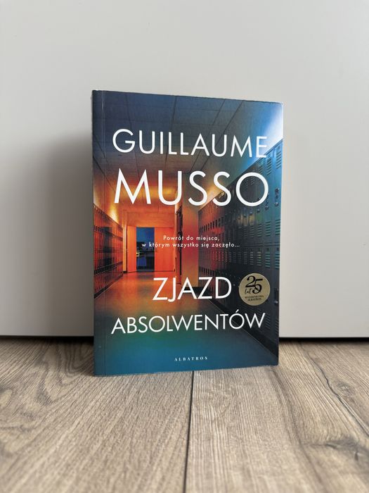 Guillame Musso „Zjazd absolwentów”