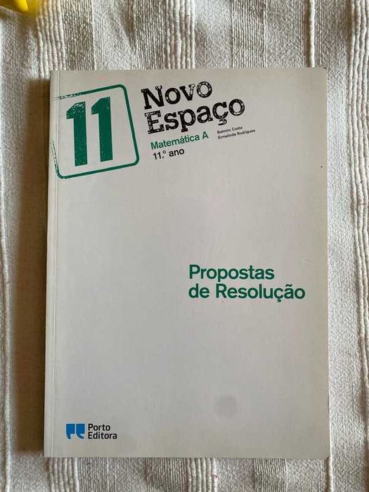 Novo Espaço Matemática A 11.º Ano - Propostas de Resolução