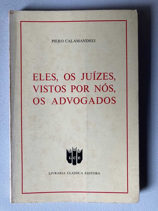 Eles, os Juízes, Vistos por Nós, os Advogados, de Piero Calamandrei