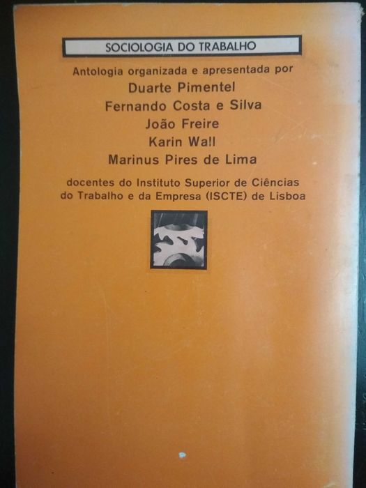 Sociologia do Trabalho, Organização do Trabalho Industrial, Antologia