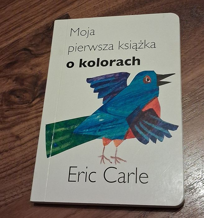 Moja pierwsza książka o kolorach Eric Carle