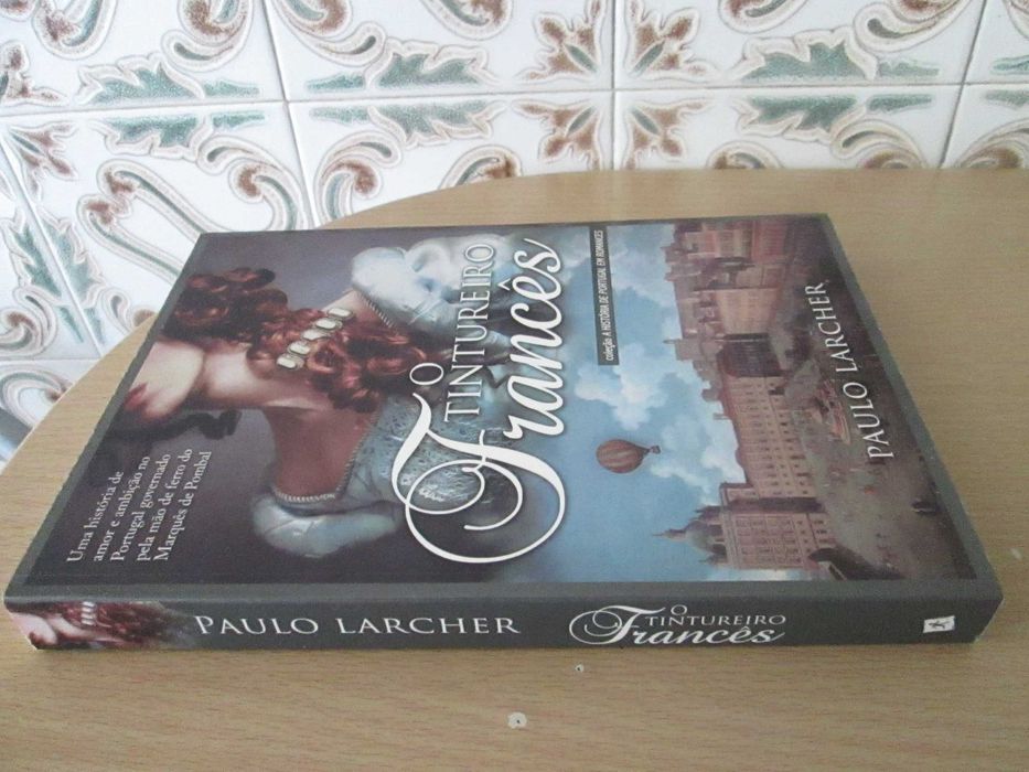O Tintureiro Francês de Paulo Larcher