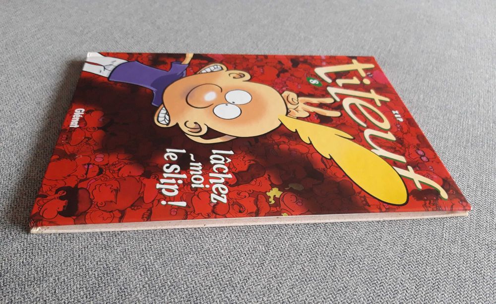 BD Titeuf "Lâchez-moi le slip!" de ZEP