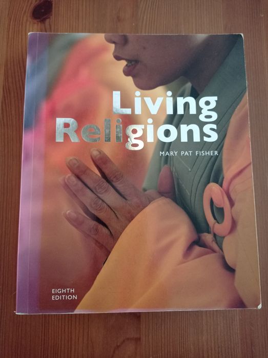 Living religions - Mary Pat Fisher
