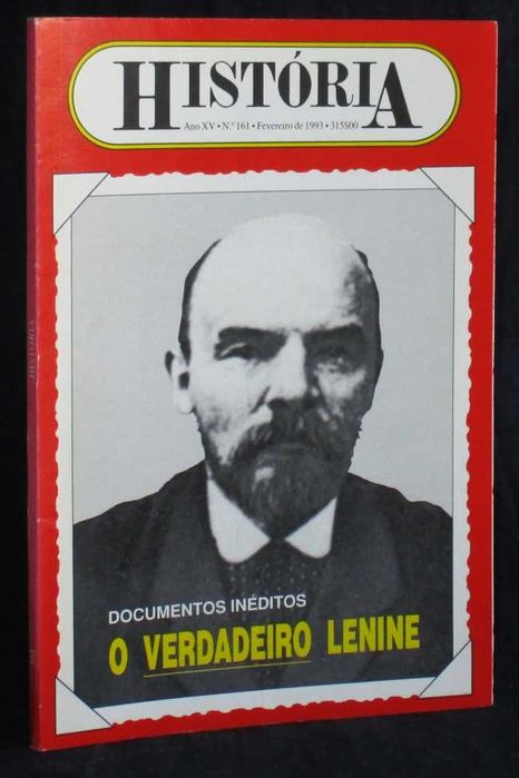 Revista História Ano XV N.º 161 Fevereiro de 1993 O Verdadeiro Lenine