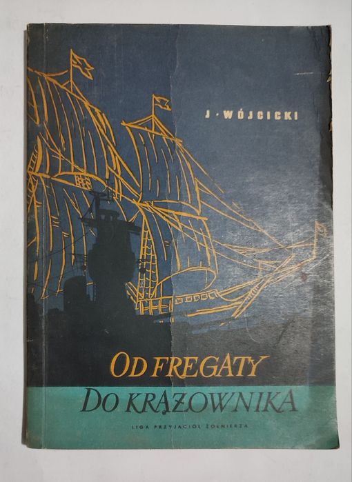 Od fregaty do krążownika Wójcicki