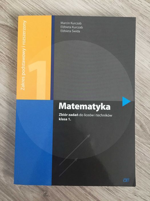Matematyka 1 - zbiór zadań - zakres podstawowy i rozszerzony