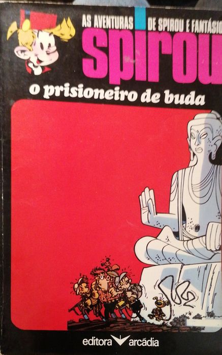 Spirou e Fantásio - O Prisioneiro de Buda (Ed. Arcádia) - BD Antiga
