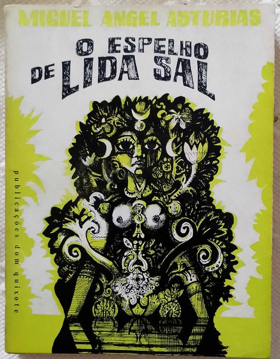 O espelho de lida sal, Miguel Angel Asturias