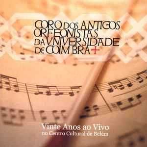 Choir of Former Orfeonistas of the University of Coimbra – "Twenty Years Live" CD