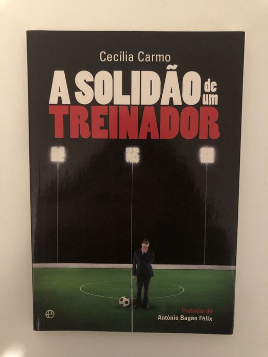 “A Solidão de um Treinador” – Cecília Carmo
