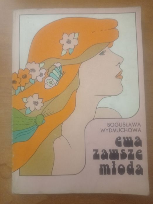 Ewa zawsze młoda.Boguslawa Wydmuchowa.