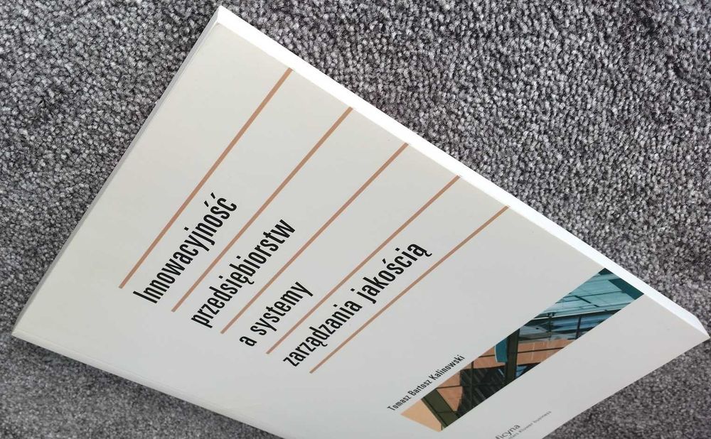 Innowacyjność przedsiębiorstw a systemy zarządzania Kalinowski