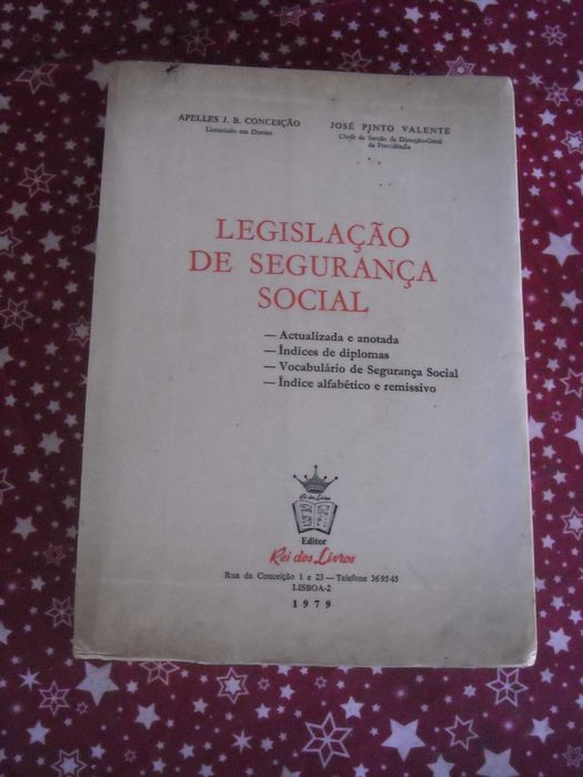 Legislacao de Segurança Social 1979 - Apelles Conceiçao, Jose Valente