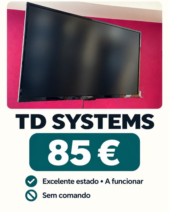 TV 40” TD System