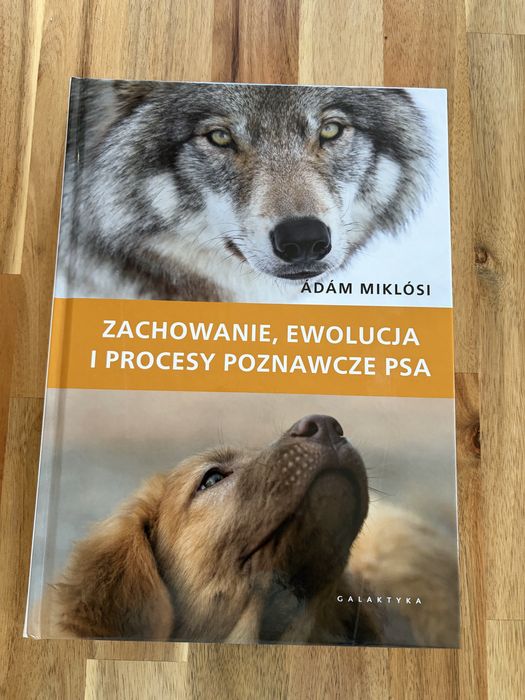 Adam Miklosi zachowanie, ewolucja i procesy poznawcze psa