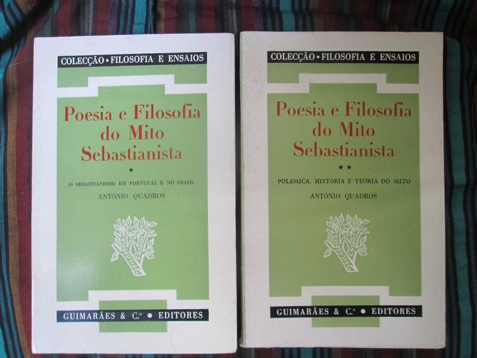 Poetry and Philosophy of the Sebastianist Myth (2 vols.), by António Quadros