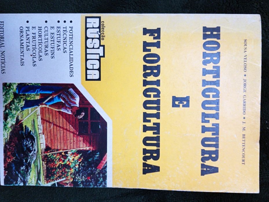 Horticultura e floricultura - Sousa Veloso/J Garrido/Bettencourt Raro*